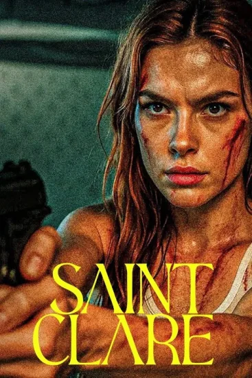 فيلم Saint Clare 2024 مترجم