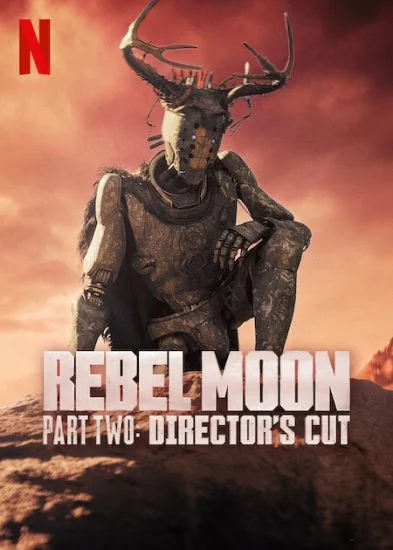 فيلم Rebel Moon Part Two: Directors Cut 2024 مترجم