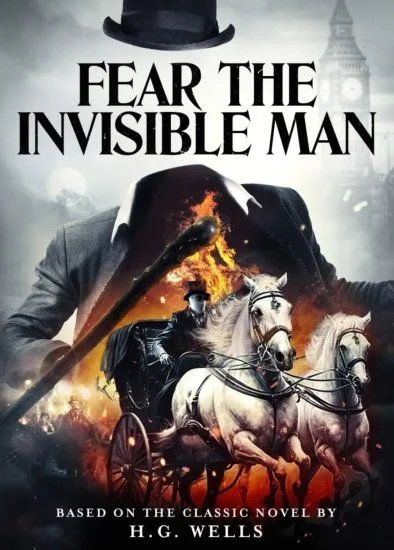 فيلم Fear The Invisible Man 2023 مترجم