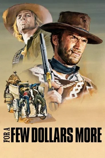 فيلم For A Few Dollars More 1965 مترجم