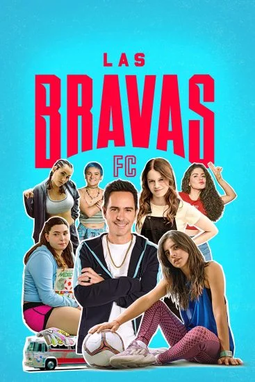 مسلسل Las Bravas F.C. الموسم الثاني الحلقة 1