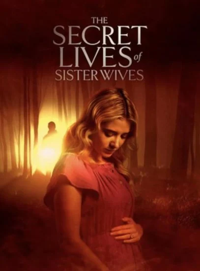 فيلم Secret Lives Of Sister Wives 2025 مترجم