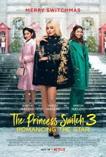 فيلم The Princess Switch 3: Romancing The Star 2021 مترجم