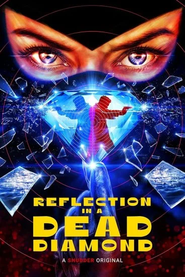 فيلم Reflection In A Dead Diamond 2025 مترجم