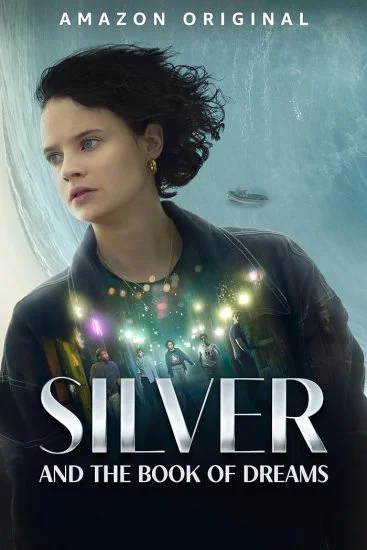 فيلم Silver And The Book Of Dreams 2023 مترجم
