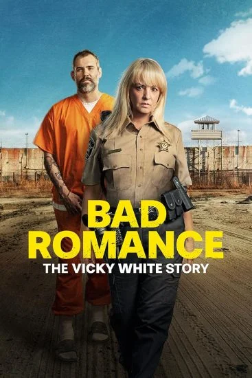 فيلم Bad Romance The Vicky White Story 2023 مترجم