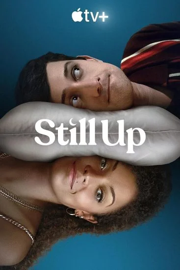 مسلسل Still Up الموسم الأول الحلقة 4