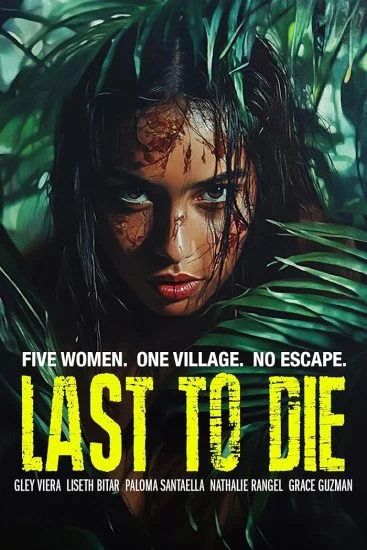 فيلم Last To Die 2025 مترجم