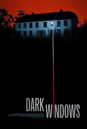 فيلم Dark Windows 2023 مترجم