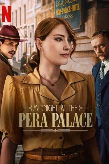 مسلسل Midnight at the Pera Palace الموسم الأول الحلقة 1
