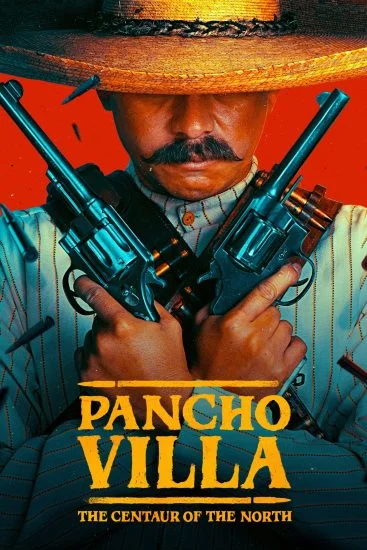 مسلسل Pancho Villa: The Centaur of the North الموسم الأول الحلقة 8