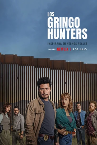 مسلسل The Gringo Hunters الموسم الأول الحلقة 5