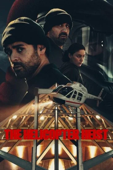 مسلسل The Helicopter Heist الموسم الأول الحلقة 8