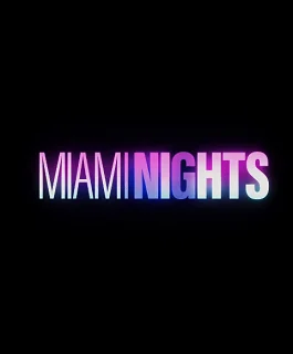 فيلم Miami Nights 2026 مترجم