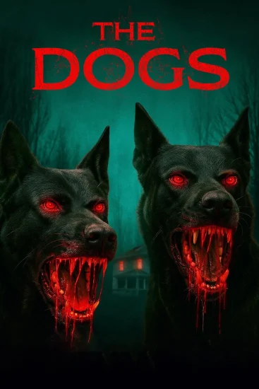 فيلم The Dogs 2025 مترجم
