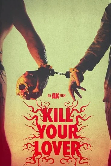 فيلم Kill Your Lover 2023 مترجم