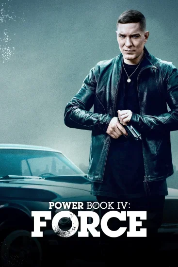 مسلسل Power Book IV Force الموسم الثالث الحلقة 3