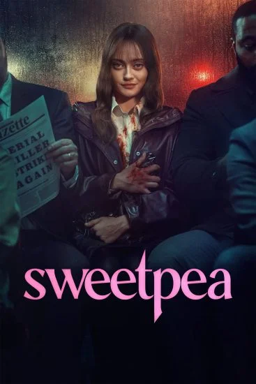 مسلسل Sweetpea الموسم الأول الحلقة 2