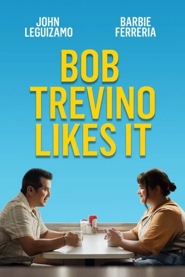 فيلم Bob Trevino Likes It 2024 مترجم
