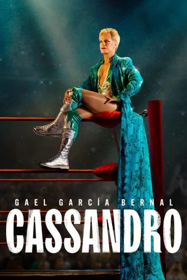 فيلم Cassandro 2023 مترجم