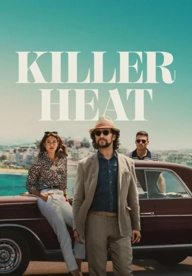 فيلم Killer Heat 2024 مترجم