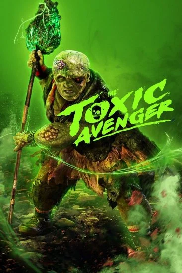 فيلم The Toxic Avenger 2025 مترجم