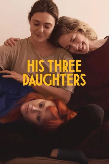 فيلم His Three Daughters 2023 مترجم